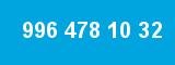 996 478 10 32 996 478 10 32